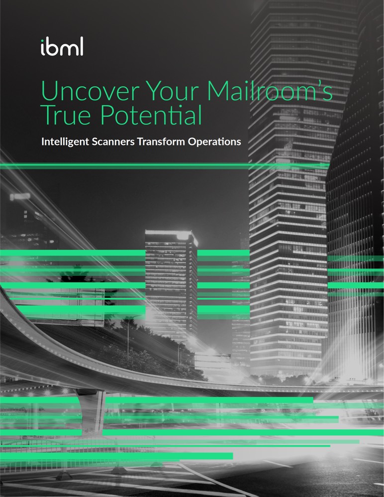 Uncover Your Mailroom’s True Potential Whitepaper